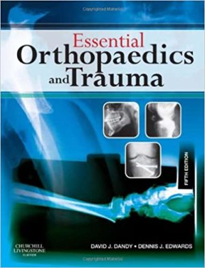 Essential Orthopaedics and Trauma 5th Edition