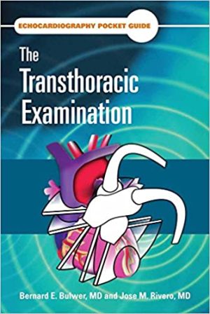 Echocardiography Pocket Guide The Transthoracic Examination