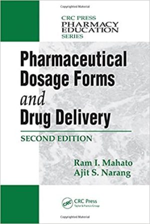 Pharmaceutical Dosage Forms and Drug Delivery 2nd Edition