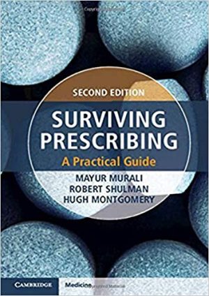 Surviving Prescribing A Practical Guide 2nd Edition