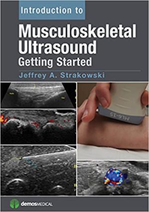 Introduction to Musculoskeletal Ultrasound Getting Started