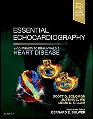 Essential Echocardiography A Companion to Braunwalds Heart Disease
