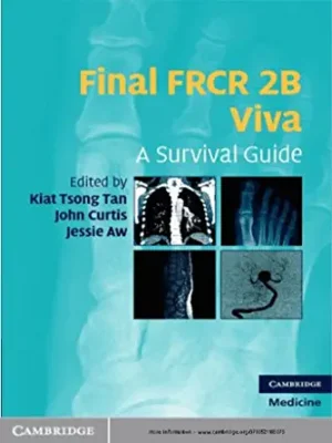 Final FRCR 2B Viva A Survival Guide