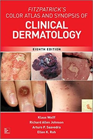 Fitzpatricks Color Atlas And Synopsis Of Clinical Dermatology 8th Edition