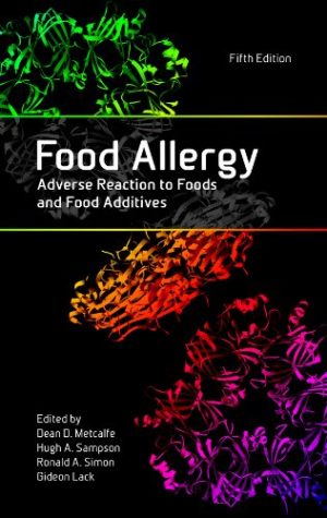 Food Allergy Adverse Reaction to Foods and Food Additives 5th Edition