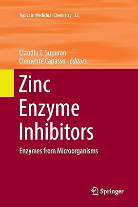 Zinc Enzyme Inhibitors Enzymes from Microorganisms