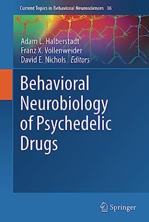 Behavioral Neurobiology of Psychedelic Drugs