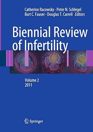 Biennial Review of Infertility Volume 2