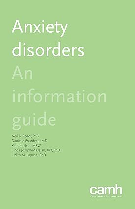 Anxiety Disorders An Information Guide