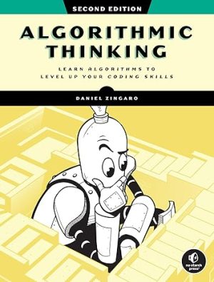 Algorithmic Thinking Learn Algorithms to Level Up Your Coding Skills