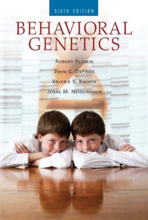 Behavioral Genetics 6th Edition