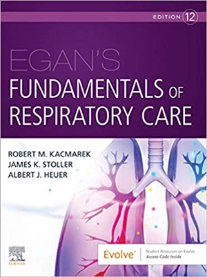 Egans Fundamentals of Respiratory Care 12th Edition
