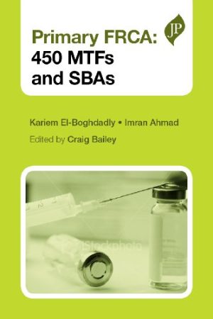 Primary FRCA 450 MTFs and SBAs