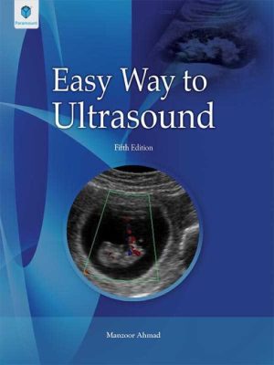Easy Way To Ultrasound By Dr Manzoor Ahmad