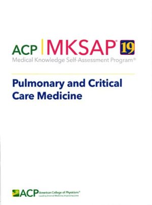 MKSAP 19 Medical Knowledge Self Assessment Program Pulmonary and Critical Care Medicine