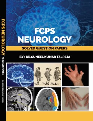 Fcps Neurology Solved Question Papers By Dr Suneel Kumar Talreja