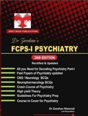 FCPS 1 Psychiatry By Dr Zeeshan Masood 2nd Edition