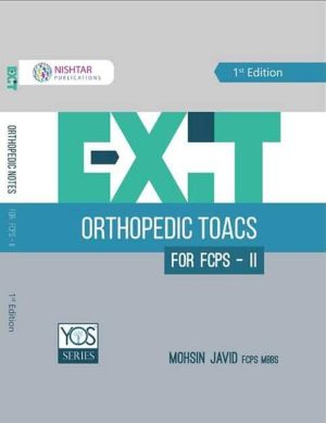 Exit Orthopedic TOACS for Fcps II by Dr Mohsin Javid