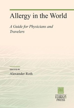 Allergy in the World A Guide for Physicians and Travelers