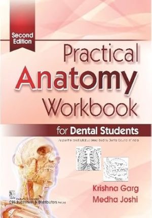 Practical Anatomy Workbook for Dental Students 2nd Edition