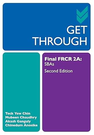 Get Through Final FRCR 2A SBAs 2nd Edition