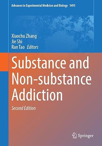 Substance and Non substance Addiction 2nd Edition