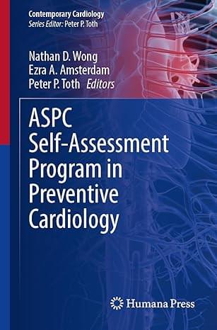 ASPC Self Assessment Program in Preventive Cardiology