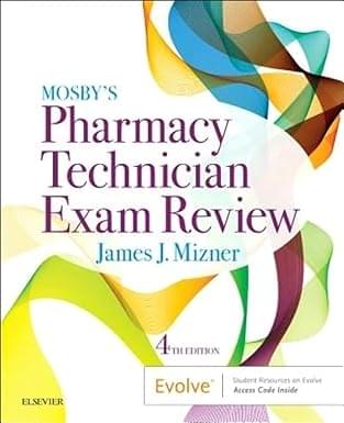 Mosbys Pharmacy Technician Exam Review 4th Edition