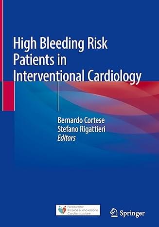 High Bleeding Risk Patients in Interventional Cardiology