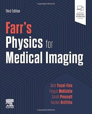 Farrs Physics for Medical Imaging 3rd Edition